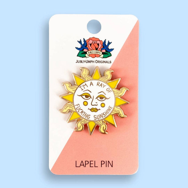 I'm A Ray Of Fucking Sunshine Lapel Pin