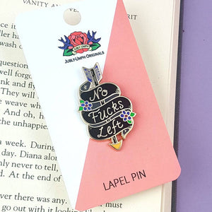No F*cks Left Lapel Pin