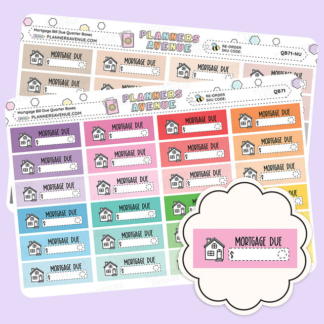 Mortgage Bill Due Quarter Box Stickers