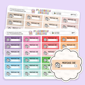 Mortgage Bill Due Quarter Box Stickers