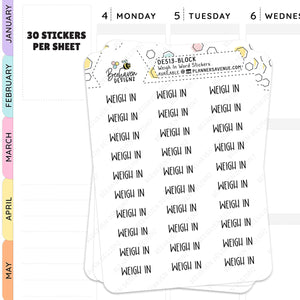 Block text style Weigh In Script Planner Stickers