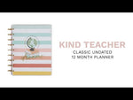 Happy Planner Kind Teacher CLASSIC TEACHER Undated - 12 Month